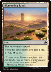 Areias Verdejantes / Blossoming Sands - Magic: The Gathering - MoxLand